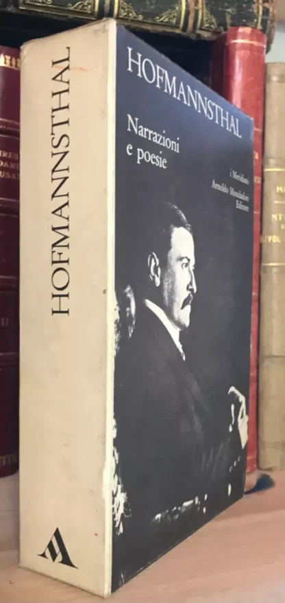 Hugo von Hofmannsthal Narrazioni e poesie Meridiani Mondadori 1972 - immagine 2