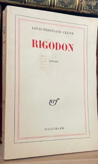 Louis-Ferdinand Céline Rigodon Gallimard 1969