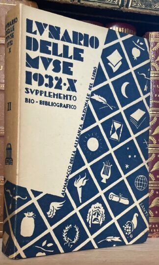 Lunario delle muse 1932-X 2 Alleanza Nazionale del Libro supp. bio bibliografico