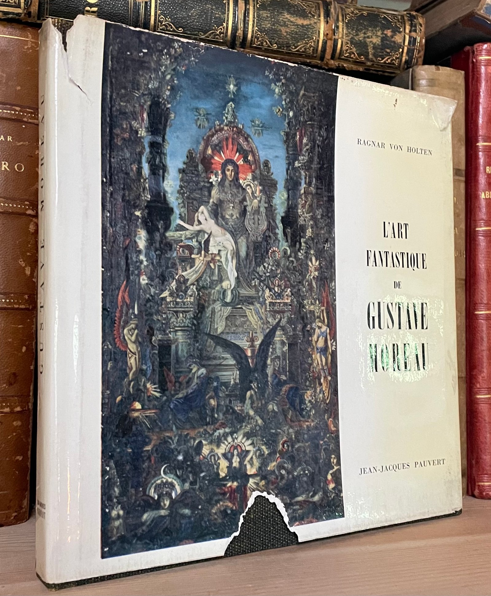 L'art fantastique de Gustave Moreau Ragnar von Holten Pauvert 1960