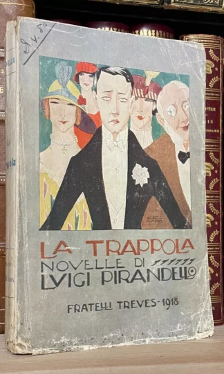 La trappola novelle di Luigi Pirandello Treves 1918 terzo migliaio
