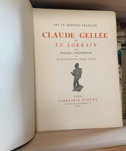 Claude Gellée dit le Lorrain Par Pierre Courthion Librairie Floury 1932 - immagine 5