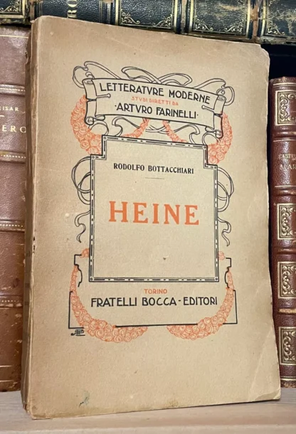 Rodolfo Bottacchiari Heine Fratelli Bocca Editori 1927