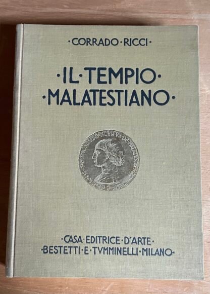 Corrado Ricci Il Tempio Malatestiano Bestetti e Tumminelli 600 es. numerati - immagine 9