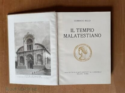 Corrado Ricci Il Tempio Malatestiano Bestetti e Tumminelli 600 es. numerati - immagine 8