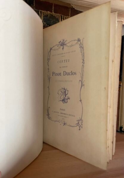Contes de Charles Pinot Duclos Notice par O. Uzanne - Quantin ÉditeurParis 1880 - immagine 4