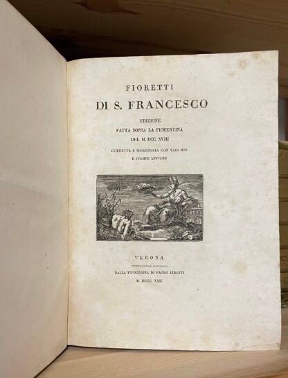 Fioretti di S. Francesco dalla Tipografia di Paolo Libanti Verona 1822 - immagine 16