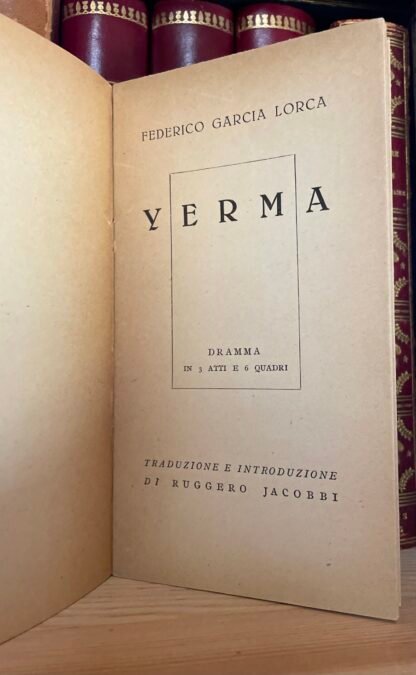Federico Garcia Lorca Yerma Edizioni del Secolo 1944 - immagine 4