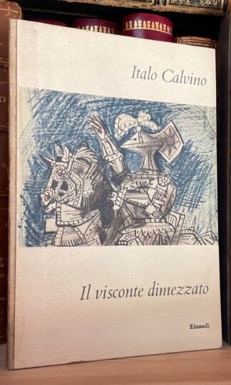 Italo Calvino Il Visconte dimezzato Einaudi 1957