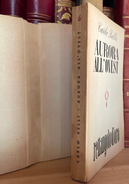 Carlo Belli Aurora all'Ovest Rettangolo d'oro 1944 ed. numerata - immagine 4
