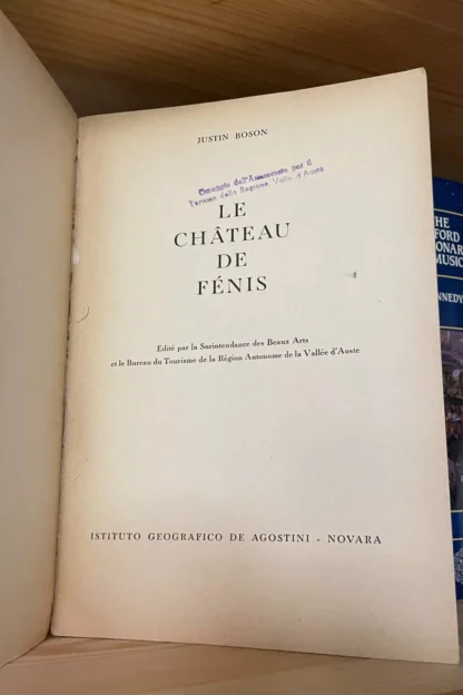 Justin Boson Le Château de Fénis Istituto Geografico De Agostini Novara 1953 - immagine 4