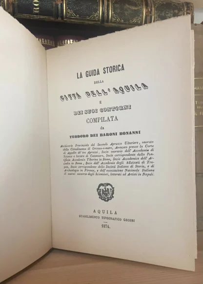 Bonanni Guida storica della città dell'Aquila 1874 Ristampa anastatica 1979 - immagine 3
