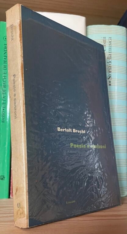 Bertolt Brecht Poesie e canzoni Universale Einaudi 1961