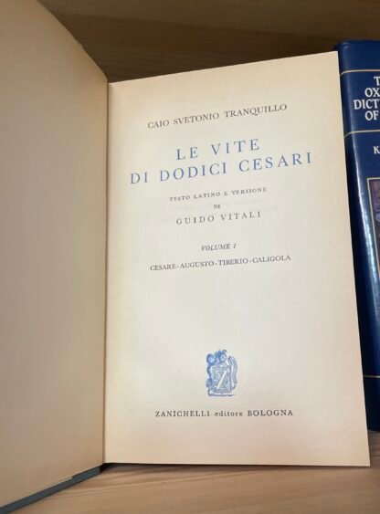 Prosatori di Roma Svetonio le vite di dodici Cesari due volumi Zanichelli - immagine 7