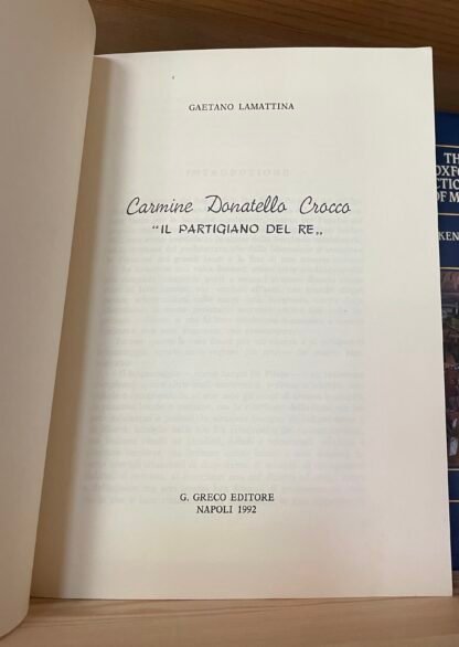 Gaetano Lamattina Carmine Donatello Crocco "Il partigiano del Re" Napoli 1992 - immagine 3