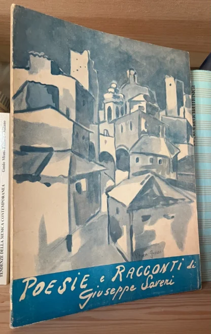 Poesie e racconti di Giuseppe Saveri Casa Editrice cultura religiosa Viterbo
