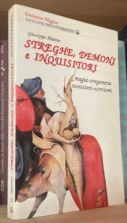 Alaimo Streghe, demoni e inquisitori Magia stregoneria Ed. Mediterranee 1990