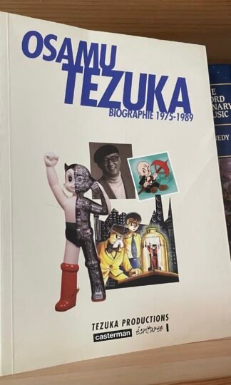 Osamu Tezuka Biographie 1975-1989 Tezuka Productions 2006 Edizione Francese
