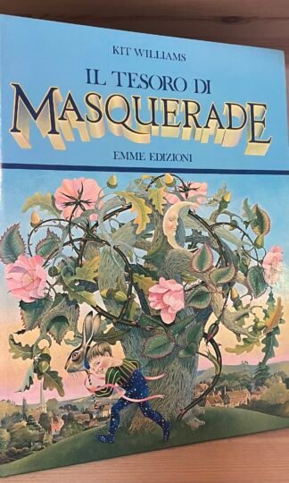 Kit Williams Il tesoro di Masquerade Emme Edizioni 1981