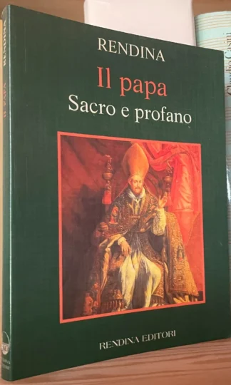 Rendina Il Papa Sacro e profano Rendina Editori 1995