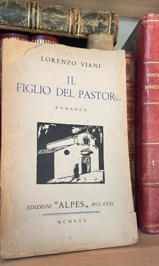 Lorenzo Viani Il figlio del Pastore Edizioni Alpes prima edizione 1930