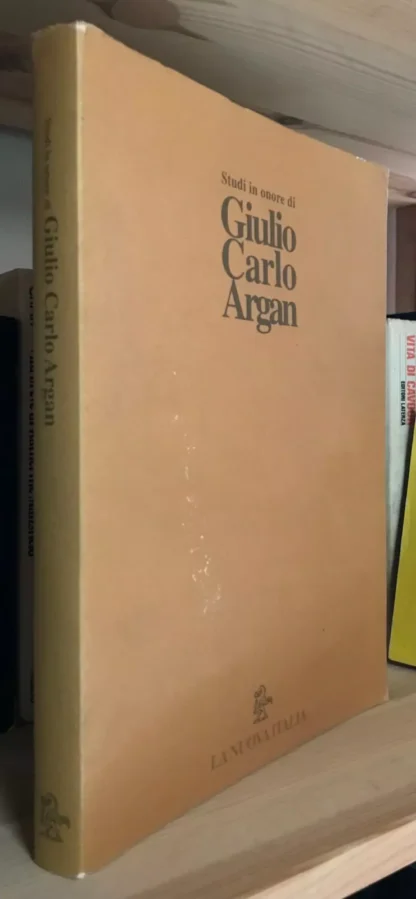 Studi in onore di Giulio Carlo Argan la Nuova Italia 1994