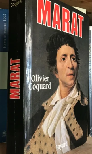 Olivier Coquard Jean-Paul Marat Fayard 1993 edizione francese