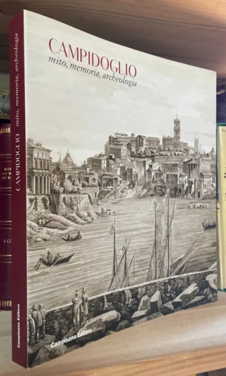 Campidoglio mito memoria archeologia Catalogo Musei Capitolini Palazzo Caffarelli 2016