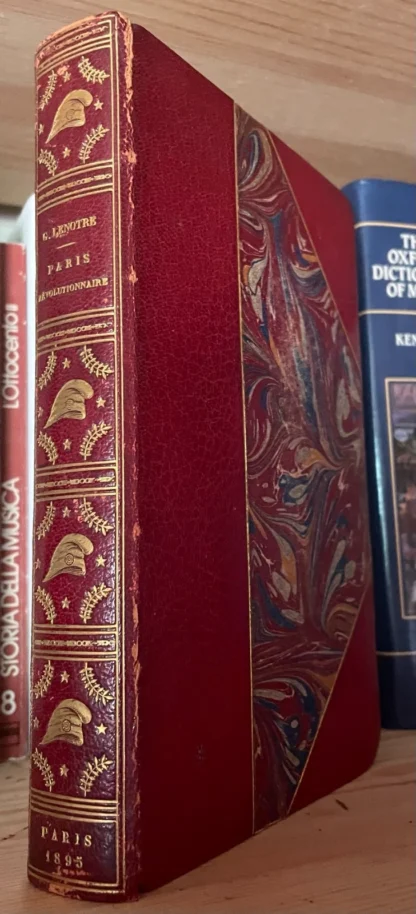 G. Lenotre Paris Révolutionnaire Firmin - Didot et Cie Paris 1895