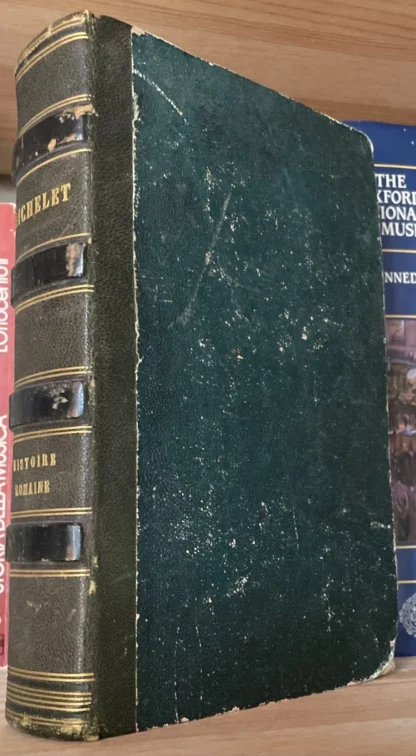 Michelet Histoire Romaine 2 tomi in unico volume Bruxelles 1836 4 edizione