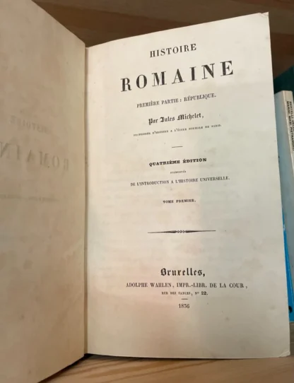 Michelet Histoire Romaine 2 tomi in unico volume Bruxelles 1836 4 edizione - immagine 6