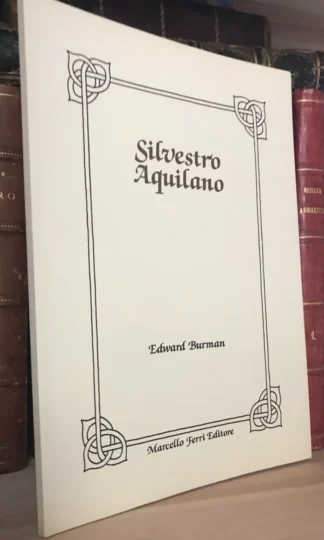 Edward Burman Silvestro Aquilano Marcello Ferri Editore 1981