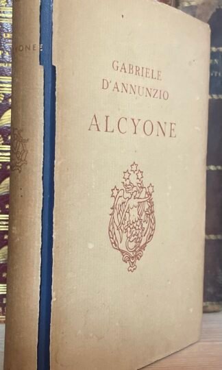 Gabriele D'Annunzio Alcyone Mondadori Milano 1939