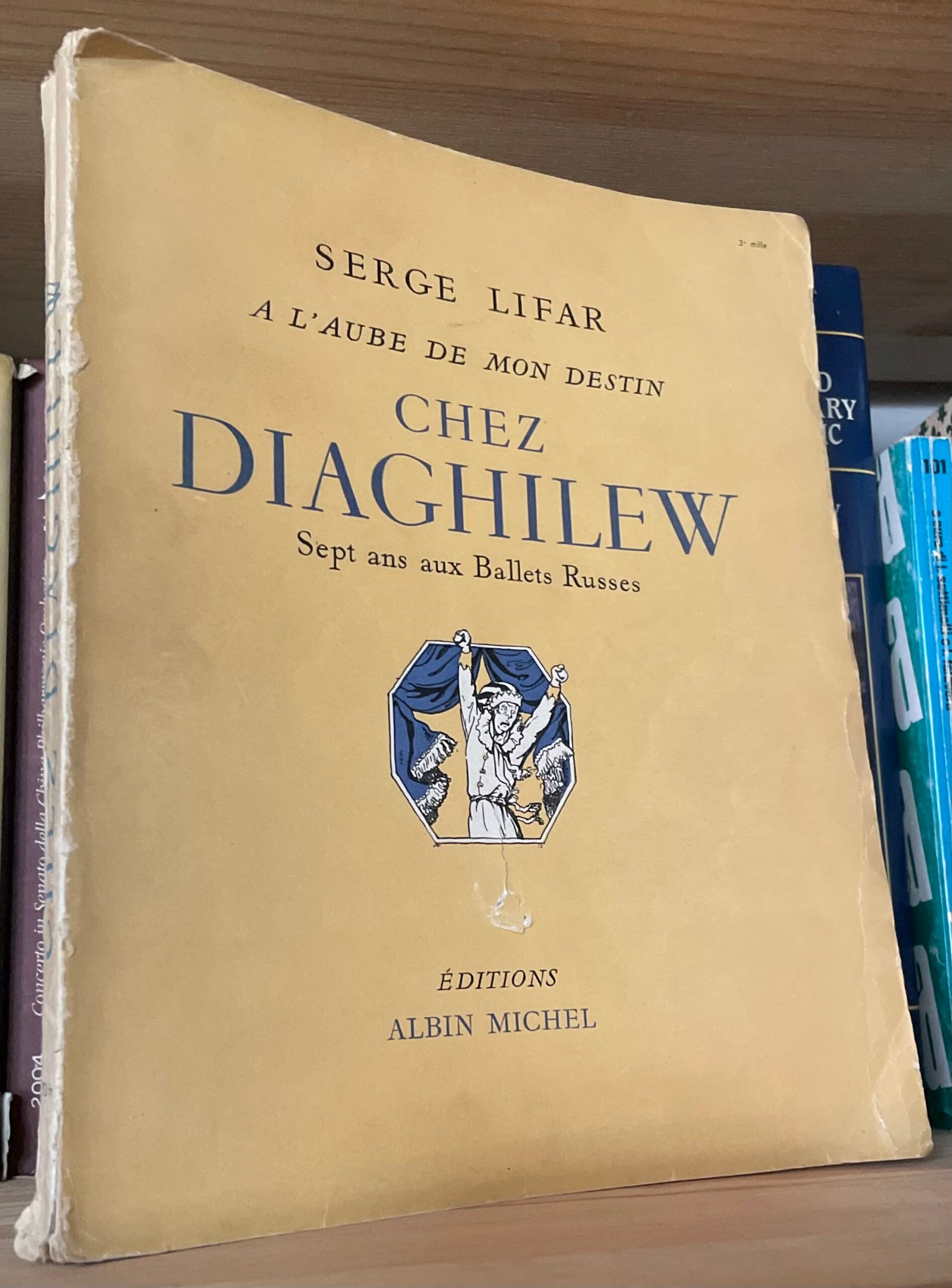Serge Lifar A L'aube de mon destin chez Diaghilew Albin Michel 1948