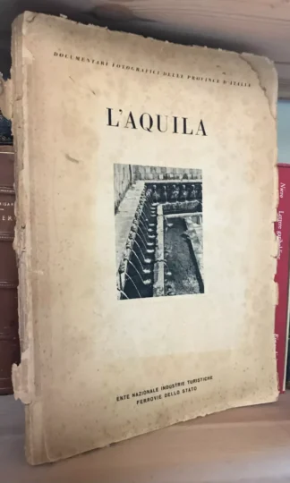 L'Aquila Ente Nazionale Industrie Turistiche Ferrovie dello Stato A.XX ef
