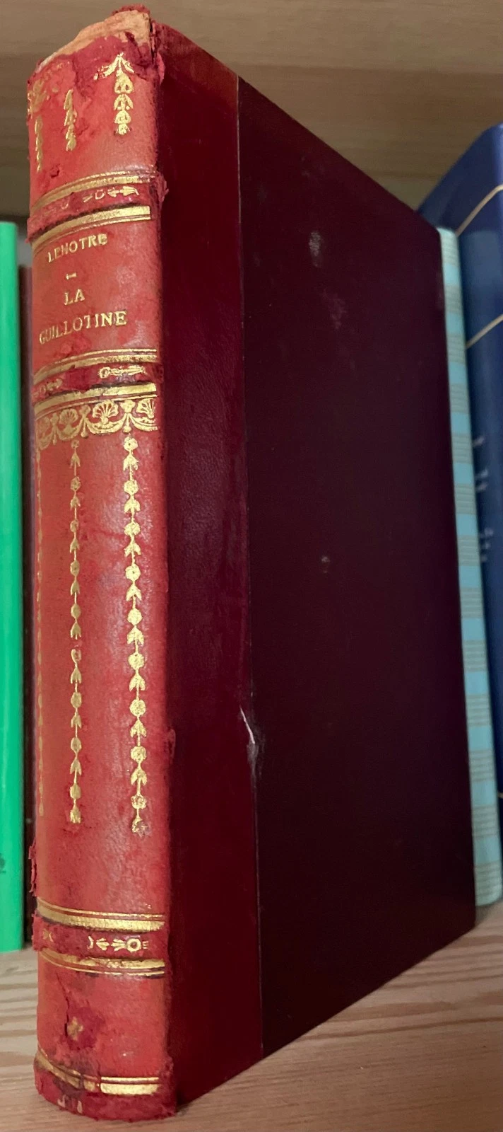 Lenotre La Guillotine et les exécuteurs pendant la Révolution Perrin 1922