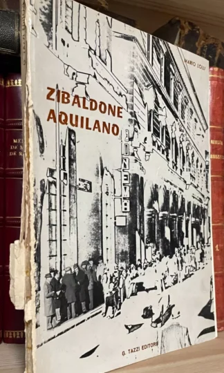 Mario Lolli Zibaldone aquilano G. Tazzi Editore 1977