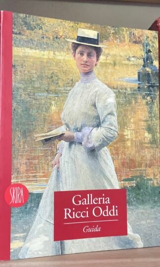 Galleria Ricci Oddi  Guida Skira 2003 a cura di Stefano Fugazza fuori catalogo