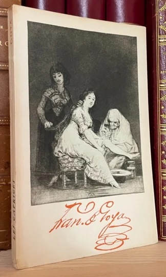 Adhémar Les caprices de Goya Fernand Hazan Bibliothèque Aldine des Arts 1951