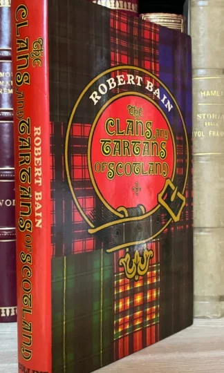 Robert Bain The Clans and Tartans of Scotland Collins 1978
