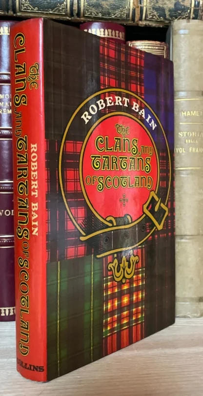 Robert Bain The Clans and Tartans of Scotland Collins 1978