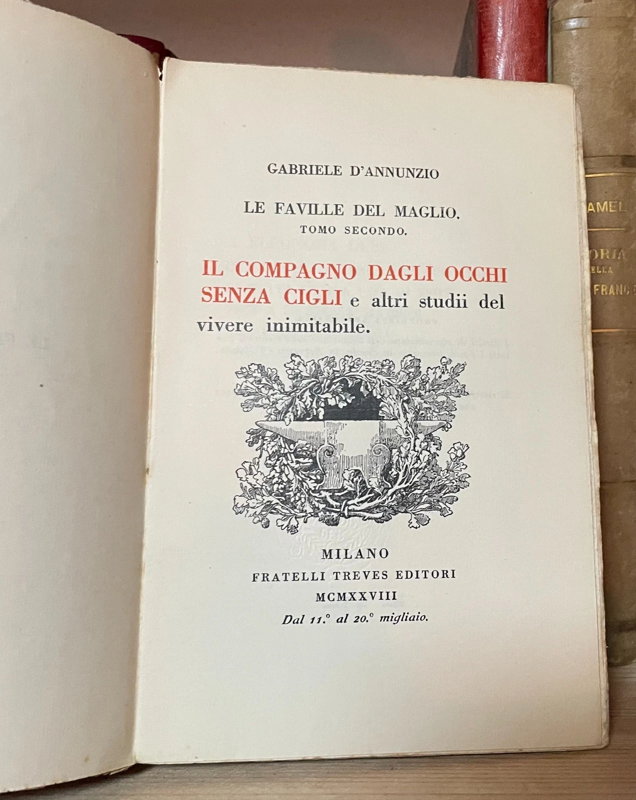Gabriele D'Annunzio Le Faville del maglio due tomi Treves 1924-1928 - immagine 5