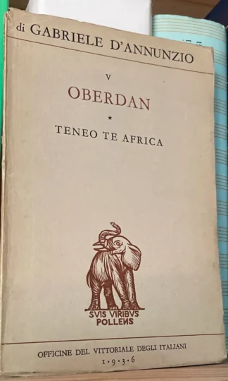 Gabriele D'annunzio Oberdan Officine del Vittoriale 1936