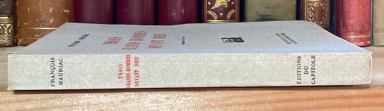 Mauriac Trois grands hommes devant dieu Editions du Capitole 1930 ed. num - immagine 18