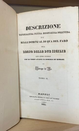 Giuseppe Del Re Descrizione topografica d' reali dominj al di qua del faro nel Regno delle due Sicilie Tomo 2 Tipografia dentro la Pietà de' Turchini 1835