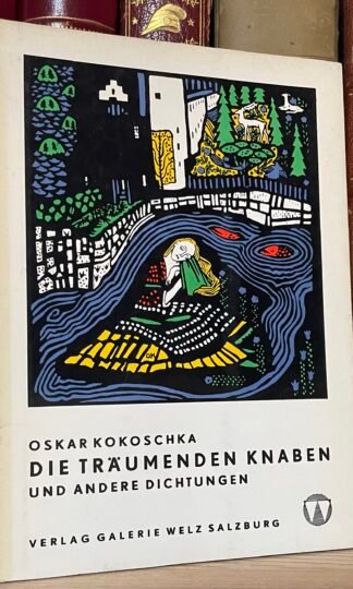 Oskar Kokoschka Die träumenden Knaben und andere Dichtungen Galerie Welz 1959