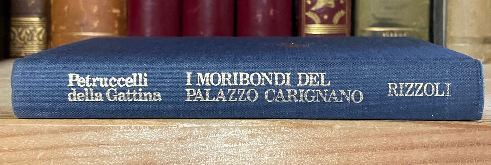 Petruccelli Della Gattina I moribondi del palazzo Carignano Rizzoli 1982 - immagine 13