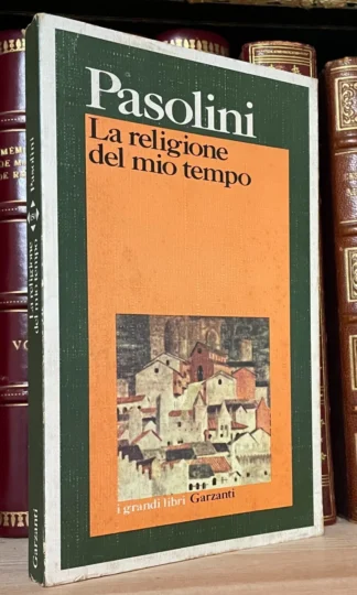 Pier Paolo Pasolini La religione del mio tempo Garzanti 1976