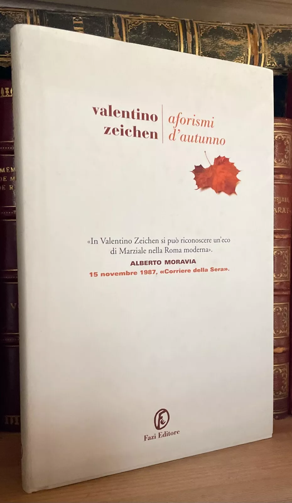 Valentino Zeichen Aforismi d'autunno Fazi Editore 2010