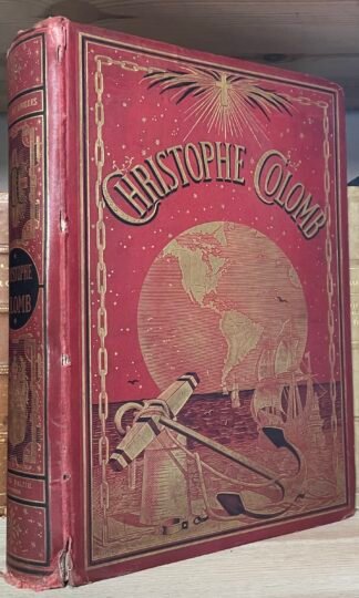 Condividi Christophe Colomb par Roselly de Lorgues troisième grande édition Palmé 1887